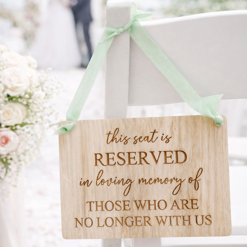 Memorial Reserved Seat Wedding Sign