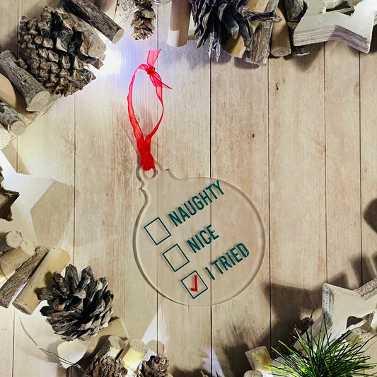 Naughty, Nice, Tried Bauble